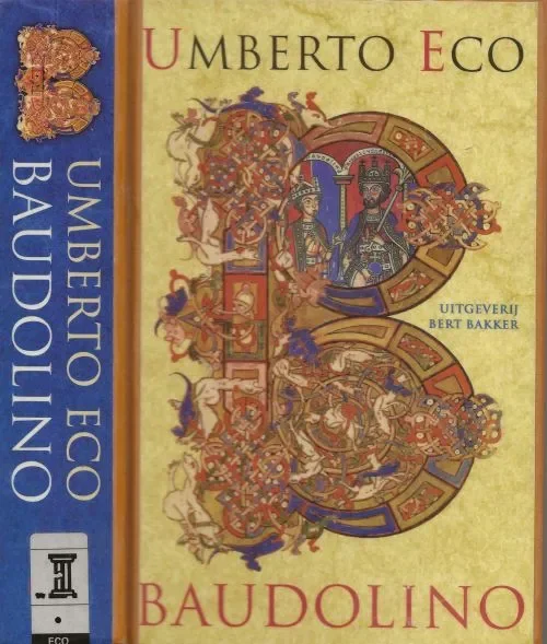 Baudolino Eco, Umberto . Vertaald uit het Italiaans door Yond Boeke en Patty Krone Koopje