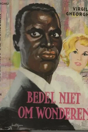 Alleen Vandaag Bedel niet om Wonderen Gheorghiu, C.Virgil Nederlandse vertaling Louis Thijssens