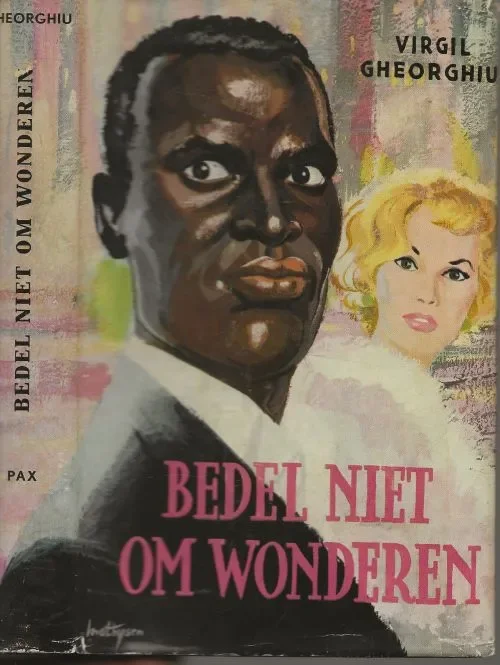 Alleen Vandaag Bedel niet om Wonderen Gheorghiu, C.Virgil Nederlandse vertaling Louis Thijssens