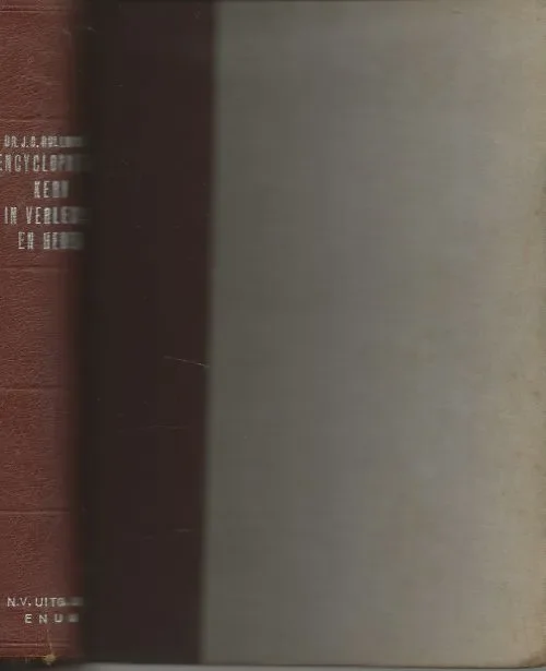 Direct Verzonden Beknopt Christelijke Encyclopaedie – Kerk in verleden en heden Rullmann Dr. J.C. en Dr S.P. Dee met Drs. Jac Eringa