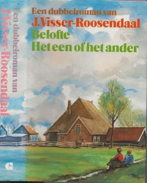 Hete Deal Belofte en Het een of andere Dubbelroman van Jannetje Visser Roosendaal Omslag illustratie Reint de Jonge