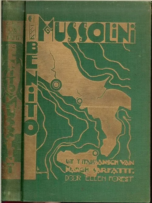Op = Op Benito Mussolini met een foto van een tekening uit 1927 Sarfatti, M. & vertaald door Ellen Forest Uit het Italiaansch