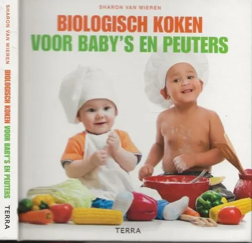 Biologisch koken voor baby’s en peuters Wieren, Sharon van illustraties omslag en binnenwerk Shutterstock Goedkoop