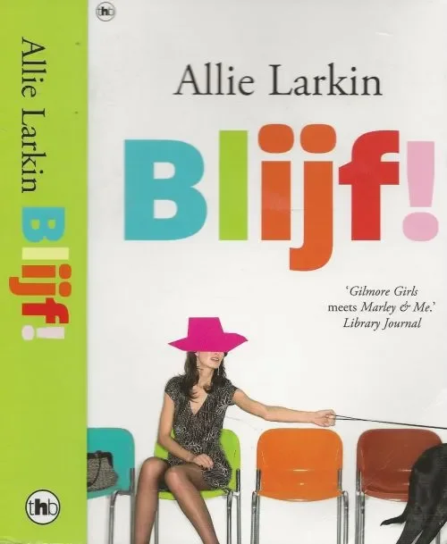Actieprijs Blijf ! Is haar debuut RomanLarkin, Allie Vertaling Ellis Post Uiterweer Omslagontwewrp Marlies Visser Foto auteur Jeremy Larkin