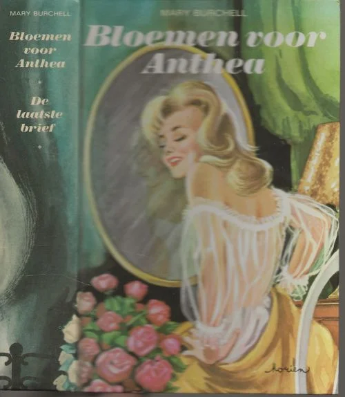 Bloemen voor Anthea – De laatste brief Mary Burchell, Lage Kosten