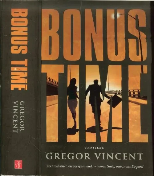 Bestel Nu Bonus Time Gregor Vincent Vertaling Elvira Veenings & Jacques Meerman