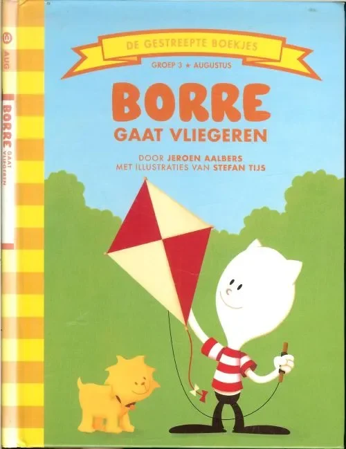 Voordeelprijs Borre Gaat Vliegen .. Deel 3 Gestreepte Boekjes van groep 1-2 van de basisschool