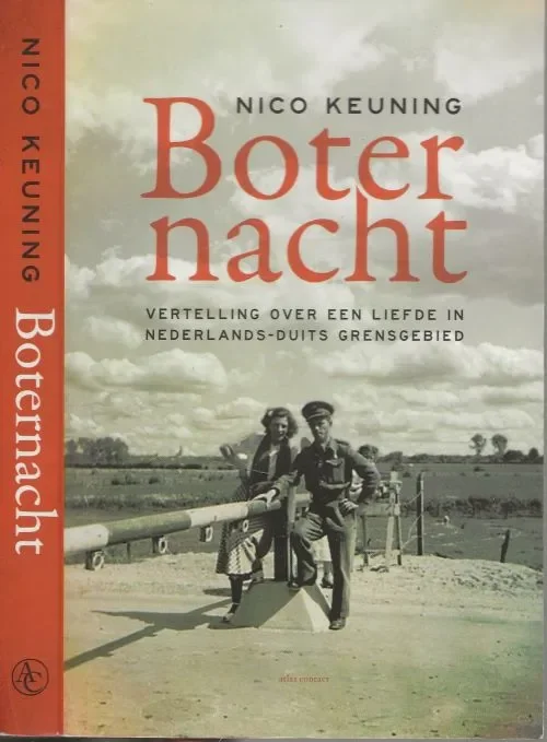 Beste Prijs Boternacht – Vertelling over een liefde in Nederlands-Duits grensgebied van Nico Keuning