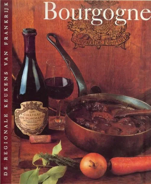 Hete Deal Bourgogne .. De Regionale keukens van Frankrijk Girard, S. Sylvie & Walter Smet