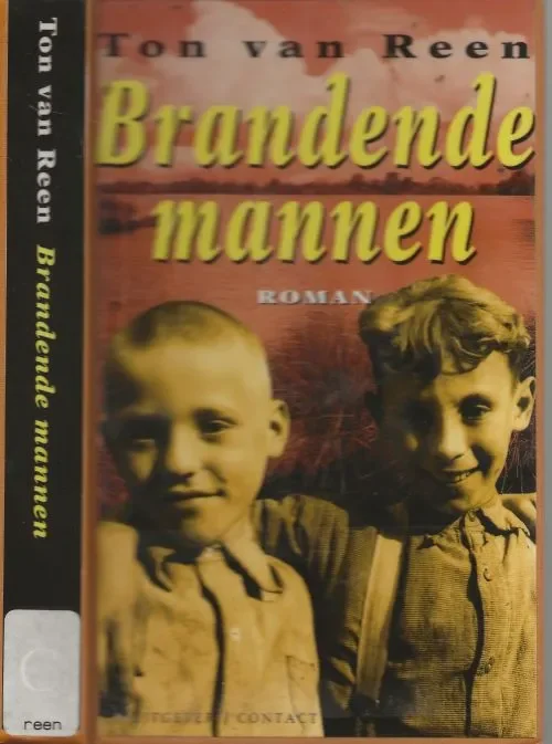 Bestseller Brandende mannen Reen, Ton. van Omslagontwerp Jos Peters Achtergrond foto Jan van de Kam typografie Jenny van Achteren