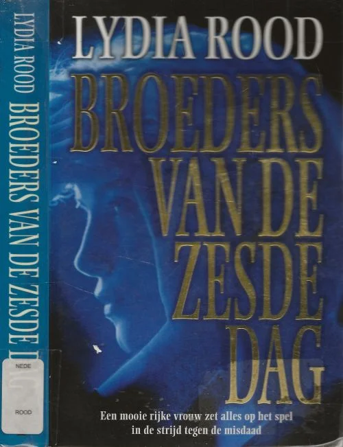 Populair Broeders van de zesde dag – Een mooie rijke vrouw zet alles op het spel in de strijd tegen de misdaad.