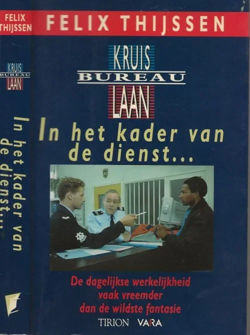Bureau Kruislaan De dagelijkse werkelijkheid vaak vreemder dan de widste fantasie Thijssen, Felix. Omslagontwerp Hans Britsemmer en foto’s van Kippa B.v. te Amsterdam Flitsaanbieding
