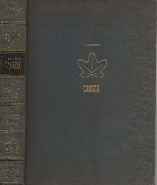 Beste Prijs Canada Land van Vrijheid , Ruimte en Ontplooing Cnossen, T. Directeur van de Centrale Stichting landbouw en Emigratie