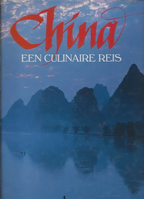 Beste Prijs China Niemand kan de beschaving van een Land begrijpenzonder het voedsel en de dranken daar gesmaakt te hebbenKevin Sinclair, Elaine Russell, Jo Thomas, Annemarie van Ewijck