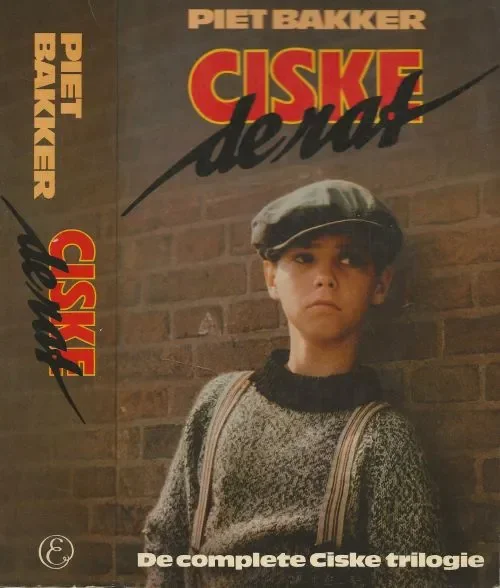 Korting Ciske de Rat Trilogie Bevat Ciske de Rat, Ciske groeit op en Cis de man Amsterdam 1942 – 1943Bakker Piet Omslagontwerp Studio Myosotis