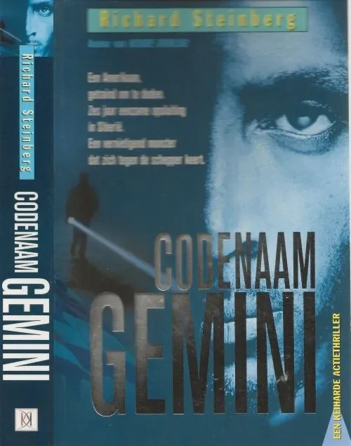 Codenaam Gemini Steinberg, Richard . Vertaling Martin Jansen in de Wal Omslag Jan Weijman Seizoensaanbieding