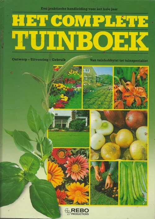 Complete Tuinboek Een praktische handleiding voor het hele jaar Ans Smink Vertaling Nannie Nieland – Weits en Frans de Groot Beste Prijs