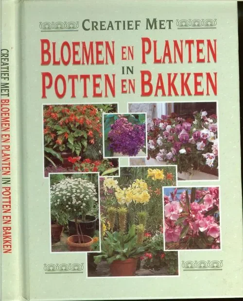 Meest Verkocht Creatief met bloemen en planten in potten en bakken Ilze Hoger-Orthner, en Jacobi Karlheinz