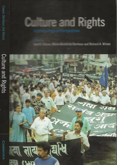 Fabrieksprijs Culture and Rights – Anthropological Perspectives Cowan, Jane K. (University of Sussex), Dembour, Marie-Benedicte (Dr, University of Sussex), Wilson, Richard A. (University of Sussex)