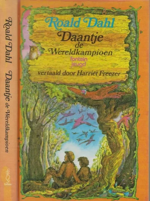Direct Verzonden Daantje de Wereldkampioen Dahl, Roald . Vertaling Harriet Freezer met Omslagontwerp van Ivo de Weerd illustraties Jill Bennett