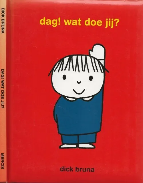 Dag! wat doe Jij Bruna, Dick Shop Nu