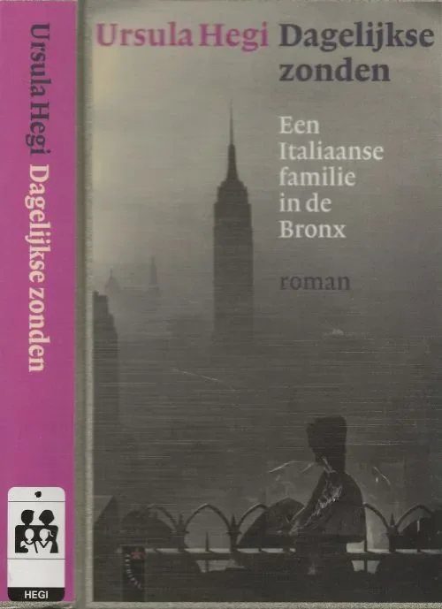 Lage Prijs Dagelijkse Zonden Een Italiaanse familie in de Bronx Hegi, Ursula. Vertaald door Tineke Davids Omslagontwerp Marjo Starink