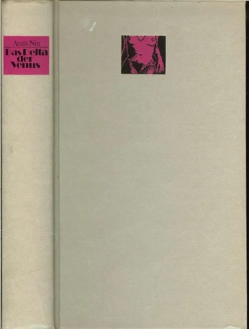 Das Delta der Venus Erotische Erzählungen Nin Anais Uberzetzung von Maria Dessauer und Eva Bornemann Koopje