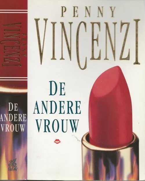 De andere Vrouw Vincenzi, Penny. Nederlandse vertaling Corrie van den Berg Typografie Bertil Merkus Omslagontwerp Alpha Design Bestseller