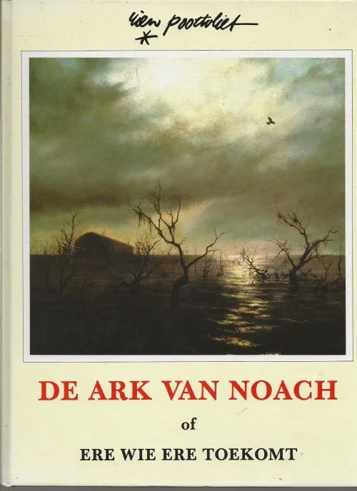 De ark van Noach, of Ere wie ere toekomt Rien Poortvliet Een feest voor het oog Seizoensaanbieding