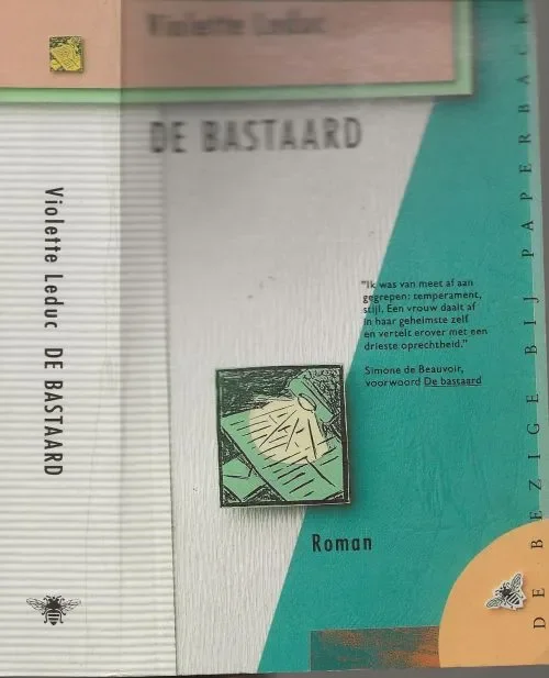 Betrouwbaar De BastaardLeduc, V. uit het Frans vertaald door Thérèse Cornips Omslag Ronald Slabbers – Paul Koeleman