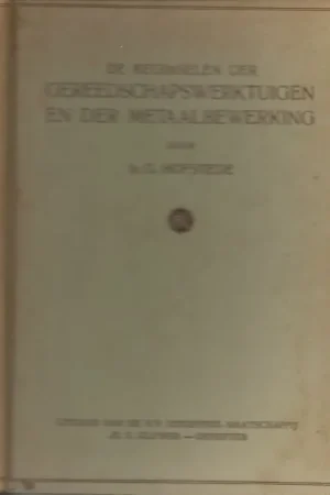 Aanbieding De beginselen der gereedschapswerktuigen en der metaalbewerking Ir. G. Hofstede en Prof. F.W. Hulle