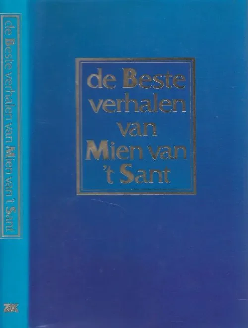 De beste verhalen van Mien van ’t Sant Gratis Verzending