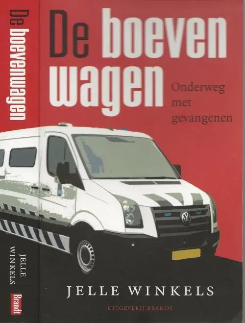 De Boevenwagen Onderweg met gevangenen Winkels, Jelle Omslag Studio Jan de Boer Typografie Adriaan de Jonge Lage Prijs