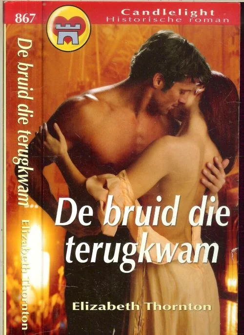 Snelle Levering De bruid die terug kwam Candlelight Historische roman 867 Thornton Elizabeth Vertaling Translance Ghisde Thours