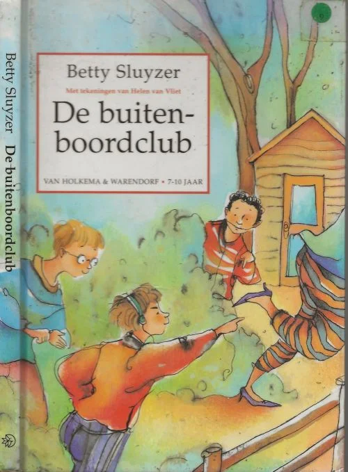 De Buiten Boordclub Betty Sluyzer is bekend als taalstimulerings specialist Met tekeningen van Helen van Vliet Vormgeving Ton Ellemers Korting
