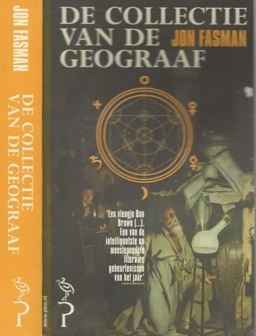 De Collectie van de GeograafFasman, Jon. Vertaald door Peter Abelsen Omslagontwerp Hugo Zwolsman Illustratie omslag Hollandse Hoogte Fotoauteur Jerry Bauer Fabrieksprijs