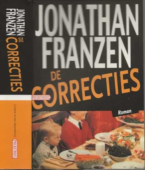De correcties Franzen, Jonathan . Vertaald door Marian Lameris en Gerda Baardman met Huub Groenenberg Goedkoop