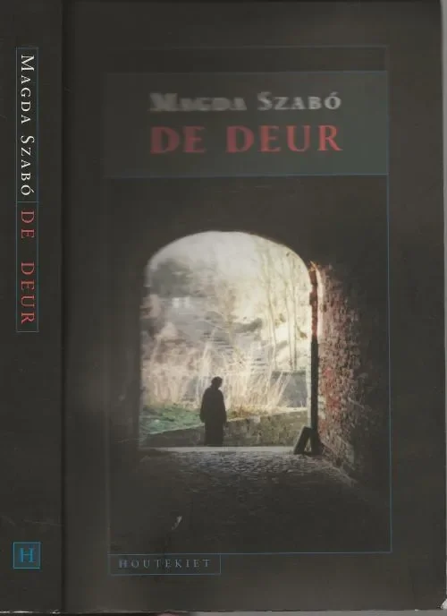 De Deur Szabo, Magda [ Hongarije 1917 . Vertaald door Aniko Daroczi Omslag Jan Hendricks Foto achterplaat Kata Kadar Meest Verkocht