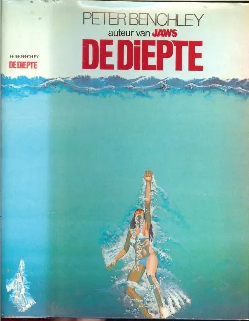 De Diepte .. is een roman met alle elementen van spanning en menselijk drama .Benchley, Peter met vertaling van M. van Egmond Koopje