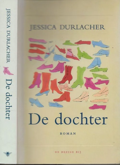 Meest Verkocht De Dochter Jessica Durlacher (1961) was, voordat ze debuteerde als schrijfster, criticus en columniste.