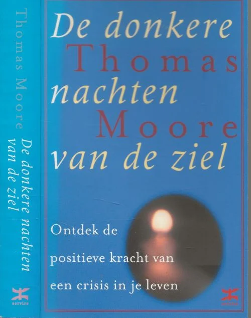 Actieprijs De Donkere Nachten Van De Ziel ontdek de positieve kracht van een crisis in je leven