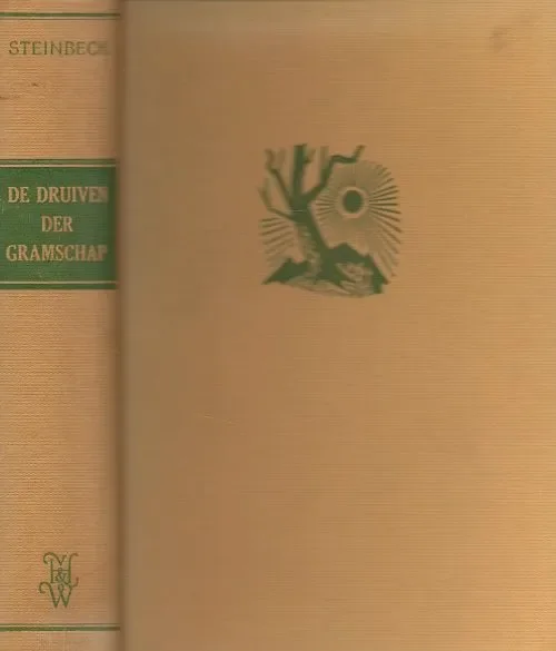 De druiven der Gramschap Steinbeck, John Geautoriseerde Vertaling Alice Schrijver Betrouwbaar