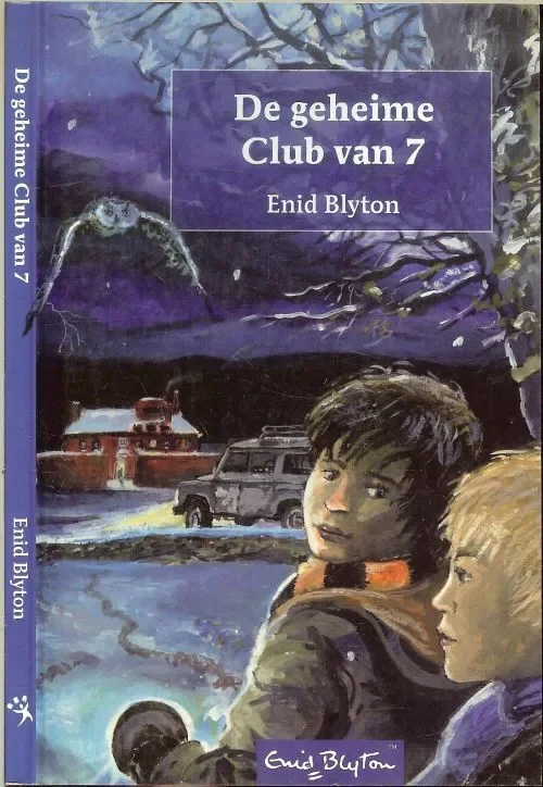 Alleen Vandaag De geheime Club van 7 Blyton, Enid Nederlandse Vertaling Scribent Fenna de Breedt Gewout Esseling Omslag illustratie