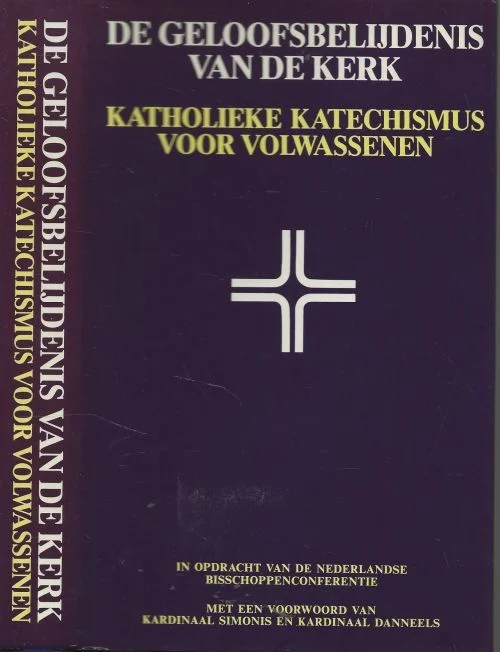 De geloofsbelijdenis van de kerk: katholieke katechismus voor volwassenen Drs. Harry Smeets Redactionele verzorging Mevr. Marion Sterenborg – Hermans Dagaanbieding