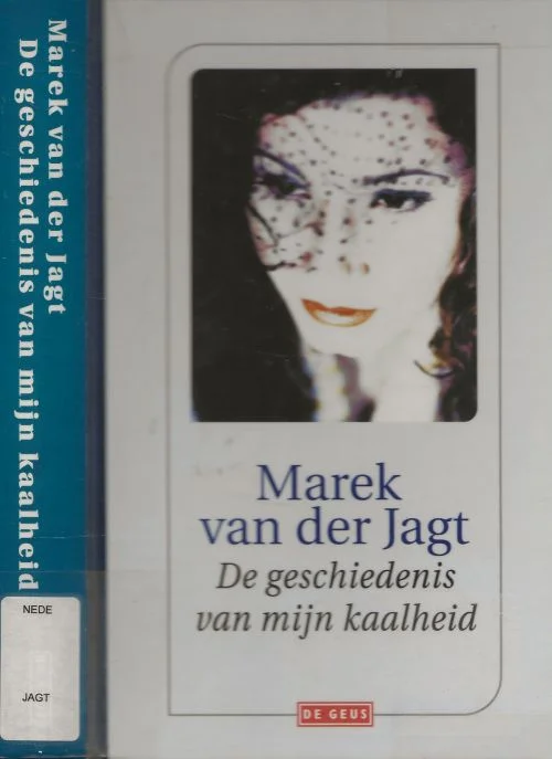 Superprijs De geschiedenis van mijn KaalheidJagt, M. van der Omslagontwerp Bas Steur