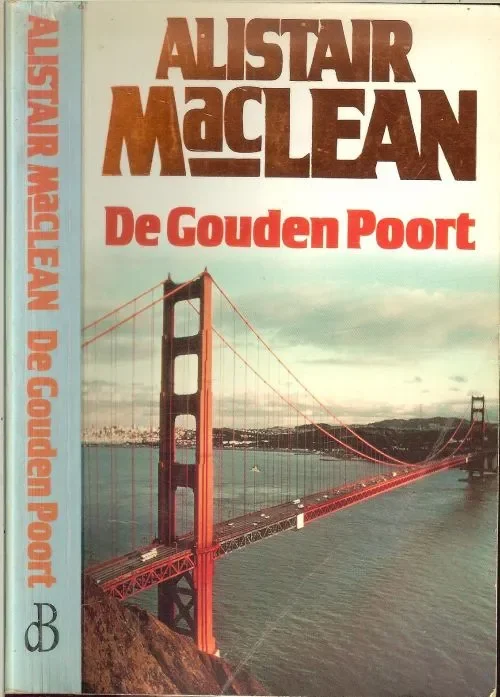 De Gouden Poort Maclean Alistair Vertaling Gonne Andriessen Omslagontwerp Rob Eckhardt Voordeelprijs