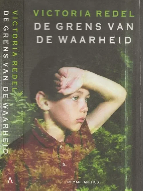 De grens van de waarheid Redel, Victoria . Vertaald door Ineke Lenting Omslagillustratie Erik van Weber – Stone en Gerry Images Korting