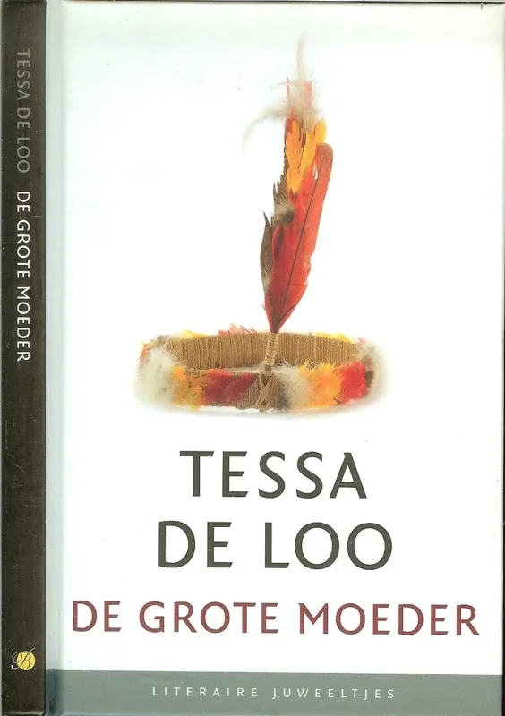 Hete Deal De grote moeder Tessa de Loo Auteurs foto Georges Agapiou