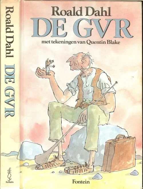 De GVR Roald Dahl met tekeningen van Quentin Blake Vertaling Huberte Vriesendorp Betrouwbaar