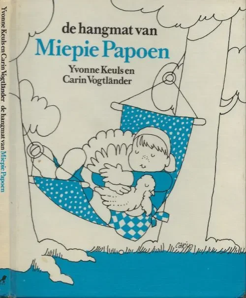 De hangmat van Miepie Papoen Yvonne Keuls met illustraties van Carin Vogtlander Favoriet